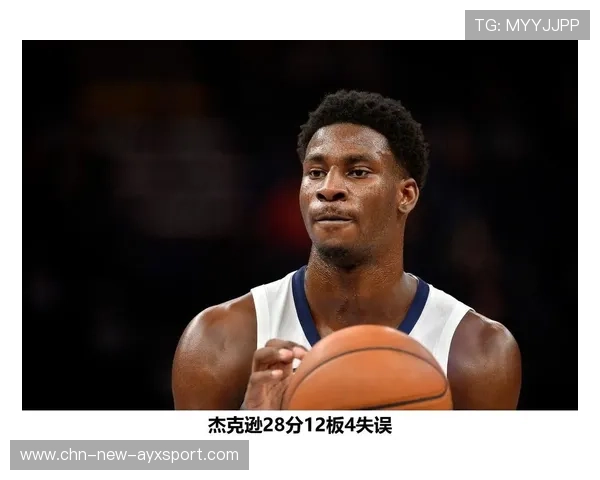 杰克逊连续强攻，森林狼内线应对吃力